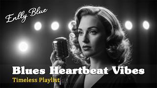 Timeless Soul Blues Playlist | Vintage Blues Classics | Morgan Luna's Heartbeat