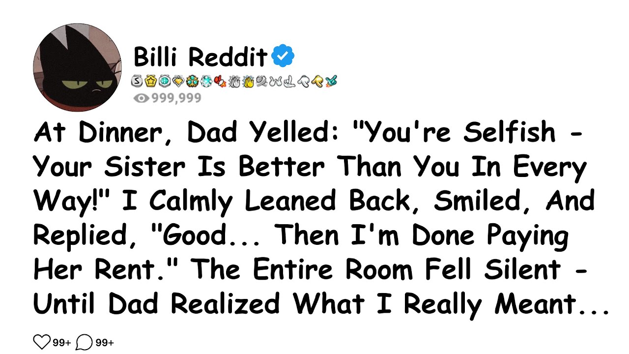 At Dinner, Dad Yelled: 