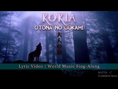 KOKIA - Otona No Ookami (大人の狼) | World Music KARAOKE Lyric