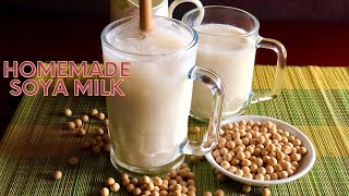 Homemade Soy Milk Recipe | How to Make Soy/Soya Milk | | Only 2 Ingredients, No Special Equipment