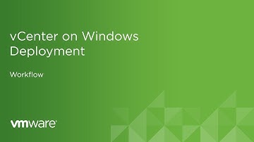 vCenter on Windows Deployment - Workflow