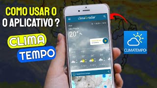 Como Baixar E Usar O App Climatempo No Celular