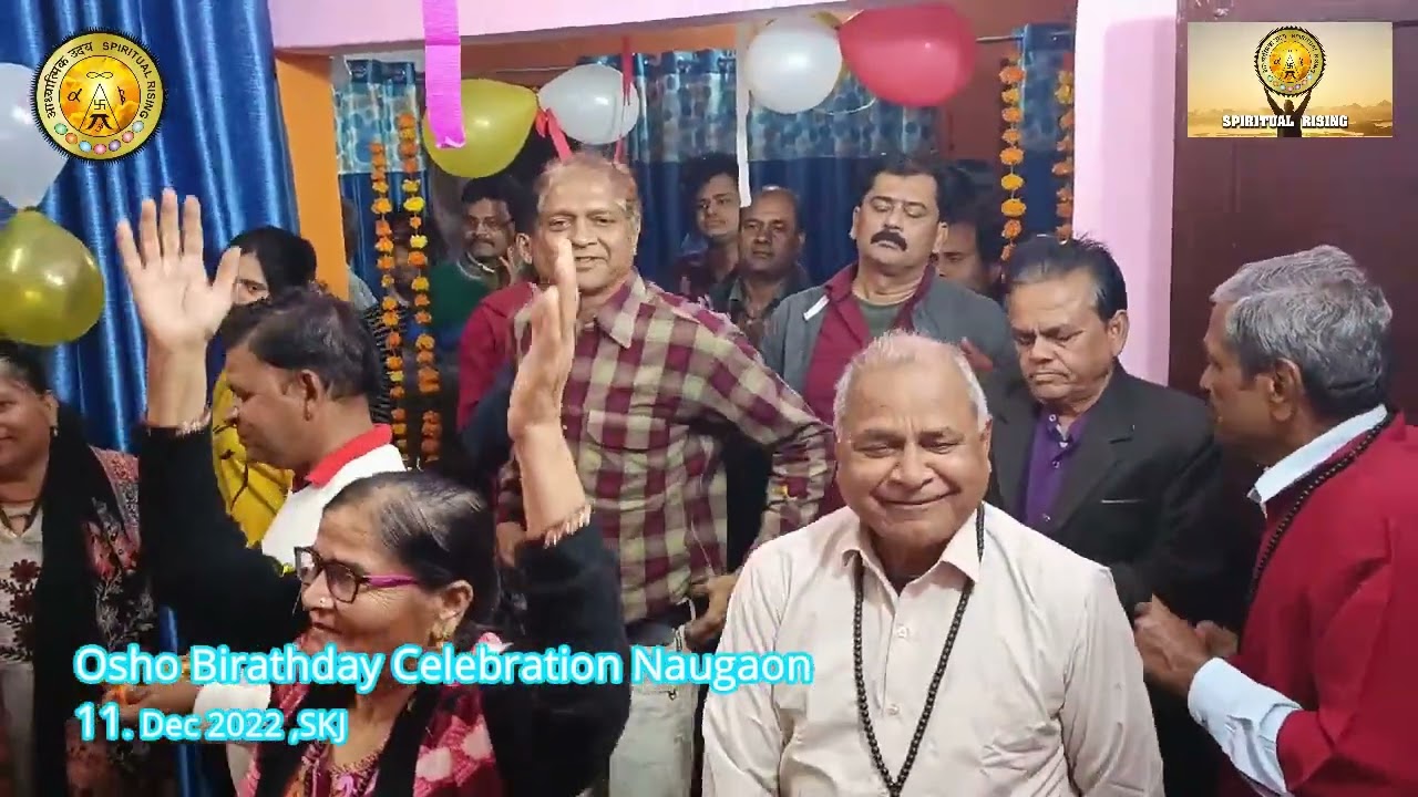 Osho Birathday Celebration Naugaon 11 DEC 2022-2