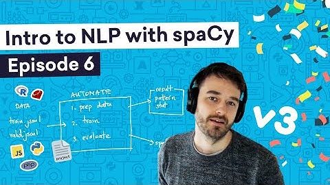 Intro to NLP with spaCy (6): Detecting programming languages | Episode 6: Moving to spaCy v3