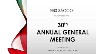 NRS SACCO SOCIETY LTD  30TH AGM MEETING