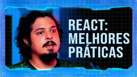 Quais as melhores práticas com React? | #HipstersPontoTube