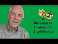 The Narcissist's Craving For Significance