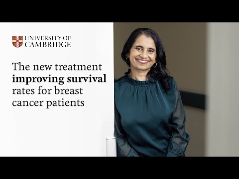 The new treatment improving survival rates for breast cancer patients. by Cambridge University
