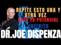 PIENSA En Una Nueva Posibilidad Y CREA TU POTENCIAL INFINITO  DR. JOE DISPENZA EN ESPAÑOL