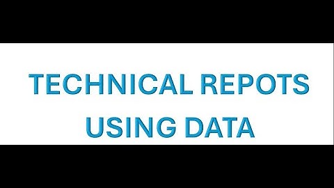 Using data in Technical Reports