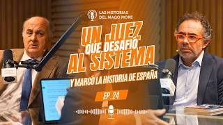 "Cuidado con molestar a los poderosos" | Manuel García-Castellón | #24