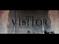 The Visitor - A Short Film by Billy Baker