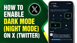 How to Enable Dark Mode (Night Mode) on X (Twitter) ✅ | English