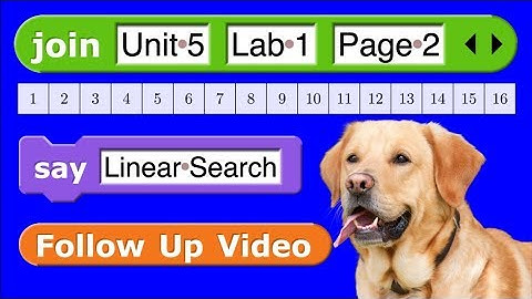BJC Unit 5 Lab 1 Page 2: Linear Search
