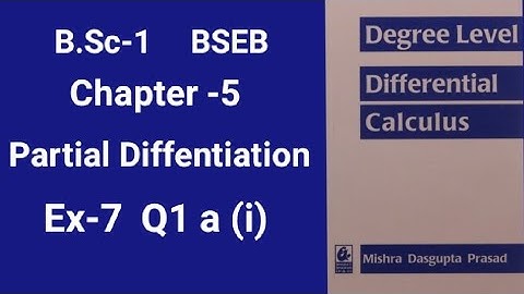 BSC-1|| BSEB differential calculus solution Ch-5 Partial Differentiation Ex-7 Q1 a(i) || maths