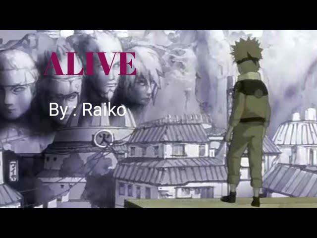 ALIVE Naruto - Raiko (Lirik & Terjemahan) - YouTube