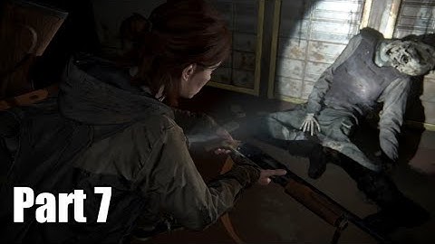THE LAST OF US 2 Walkthrough Gameplay Part 7 - SEATTLE BANK