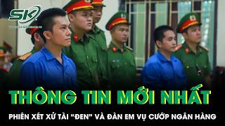 Information Trial of the bank robbery that shook Gia Lai: Testimony from Black Tai and his accomplice revea... Update