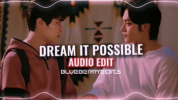 Dream It Possible - Delacey [Audio Edit]