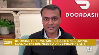 DoorDash CFO: We are focused on scaling the business to drive profitability
