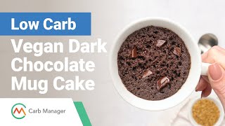 Low Carb Vegan Dark Chocolate Mug Cake Recipe screenshot 5