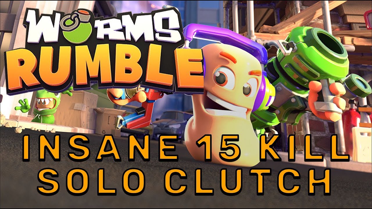 15 Kill Insane Solo Clutch - Worms Rumble