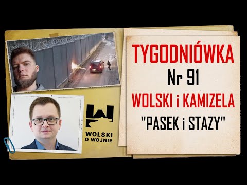 Wolski z Kamizelą: Tygodniówka Nr 91. Pasek i stazy.