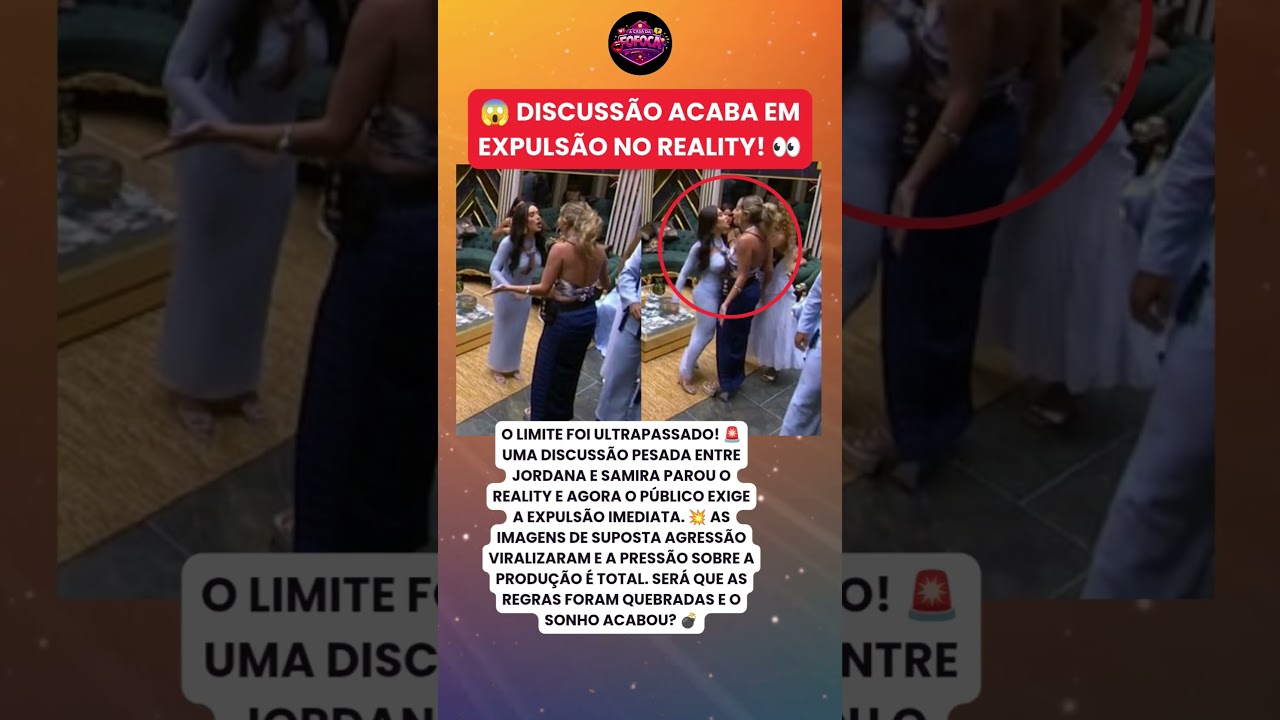 JORDANA EXPULSA? WEB EXIGE SAÍDA APÓS CONFUSÃO COM SAMIRA NO BBB 26! 📺🚨