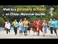 Go! Yunnan: A visit to a primary school on China-Myanmar border