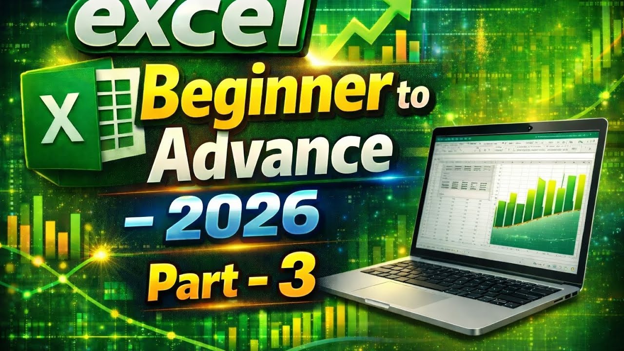 Excel Beginner to Advanced – Part 3 | Zero to Hero Excel 2026 | Tech Verse