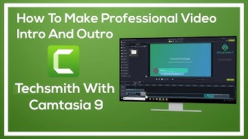 How To Make Professional Video Intro and Outro with Techsmith Camtasia 9  Bangla Tutorials