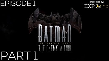 Batman: The Telltale Series The Enemy Within Episode 1 The Enigma Gameplay Part 1 - XBOX ONE