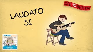Laudato Si - Die besten Kirchenlieder für Kinder || Kinderlieder