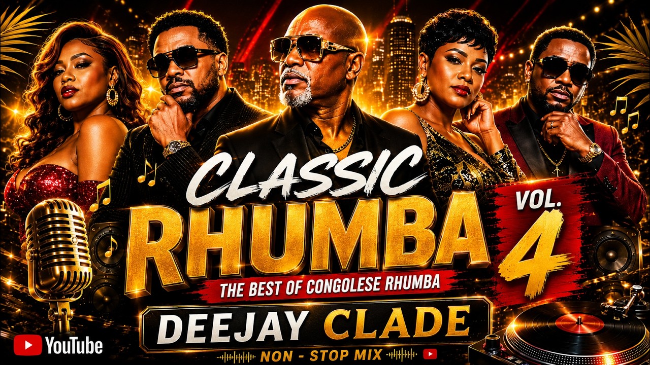 BEST CONGOLESE RHUMBA MIX 2026 VOL 4 🇨🇩 Nonstop Classics & New Hits Deejay Clade thumbnail