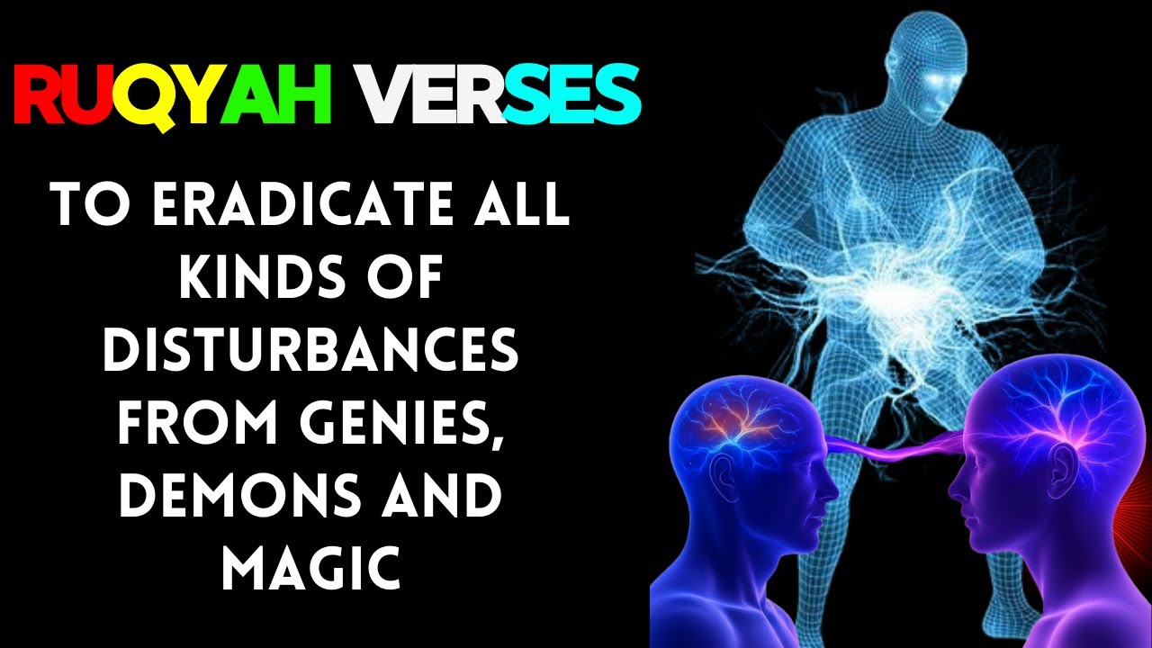 Quranic Ruqyah for Protection from Jinn, Black Magic, and Anxiety