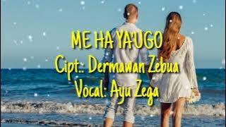 lagu Nias bikin baper - Me hayaugö (ayu Zega) || lirik dan terjemahan