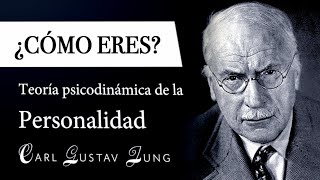 ¿CÓMO ERES? (Carl Jung)  8 TIPOS de PERSONALIDAD en el Psicoanálisis JUNGUIANO [Parte I]