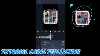 TUTORIAL GARIS TEPI LISTRIK DI ALIGHT MOTION I AM TUTORIAL