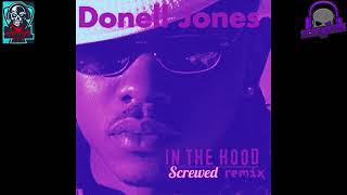 Donell Jones- In The Hood Remix (Screwed By MannyG713)