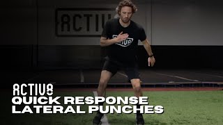 Activ8 | Quick Response Lateral Punches