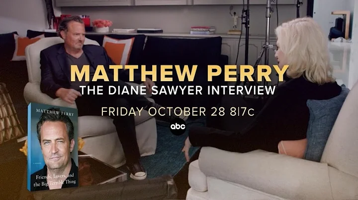 Matthew Perry: The Diane Sawyer Interview' - Watch...