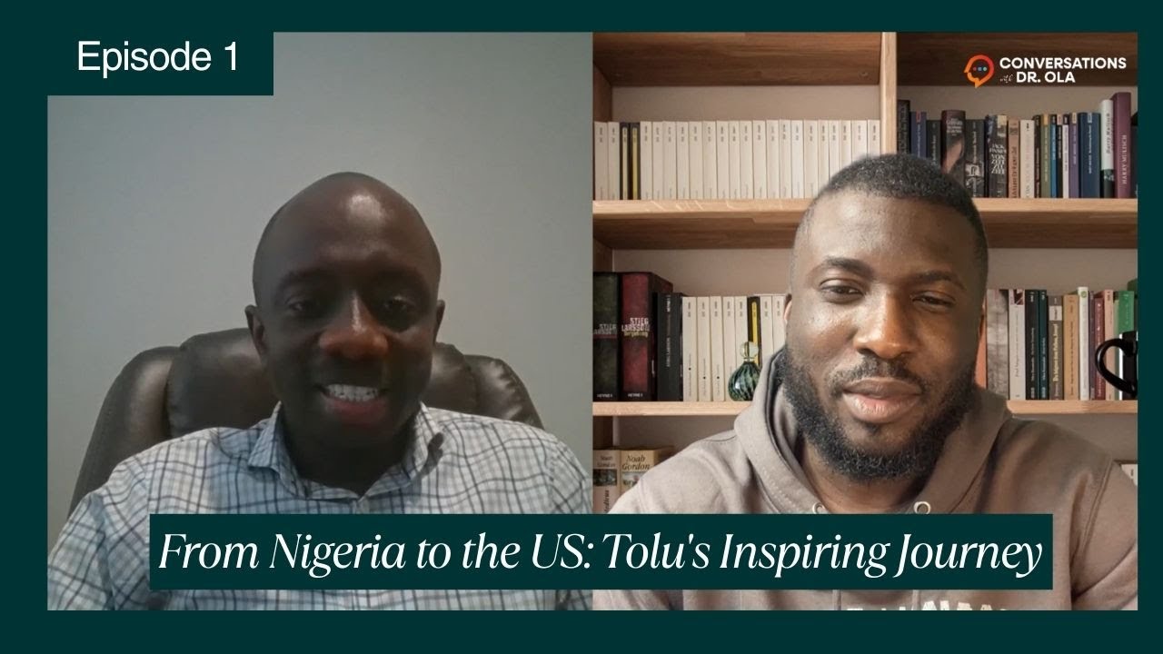 From Nigeria to the US: Tolu's Inspiring Journey