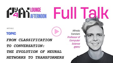 From Classification to Conversation - by Alfredo Canziani | #Py4AI Talks 2025