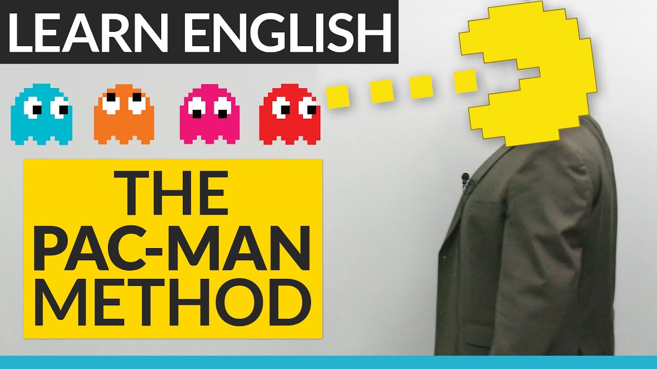 Learn English with the Pac-Man Method!