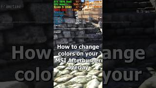 How To Change Colors On Your MSI Afterburner Overlay