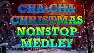 🔥🎶CHA CHA CHRISTMAS NONSTOP MEDLEY-NEW VERSION 2026 /OWN BY MS BACOLOD OFFICIAL 