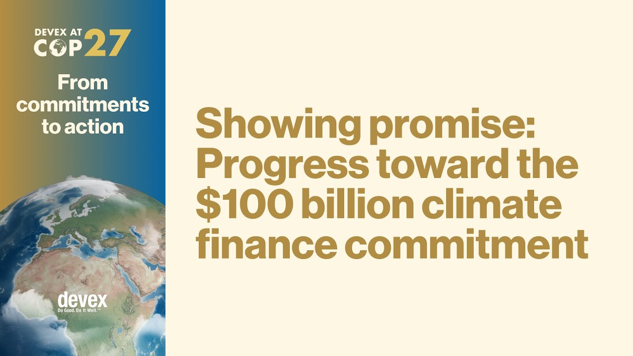 Showing promise: Progress toward the $100 billion climate finance ...