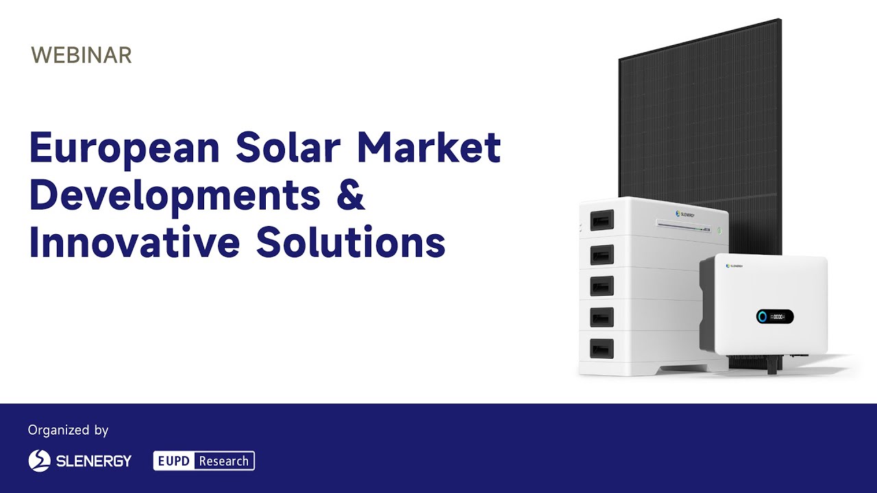 European solar market developments & Slenergy's innovative ONE-STOP ...