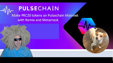How to deploy a PRC20 smart contract to create a custom token on the Pulsechain Mainnet Blockchain