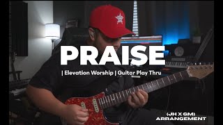 Praise-Elevation Worship Gm Xjh Guitar Play Thru